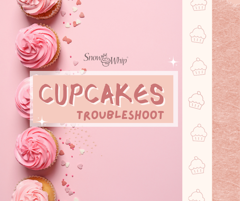 CUPCAKES TROUBLESHOOT